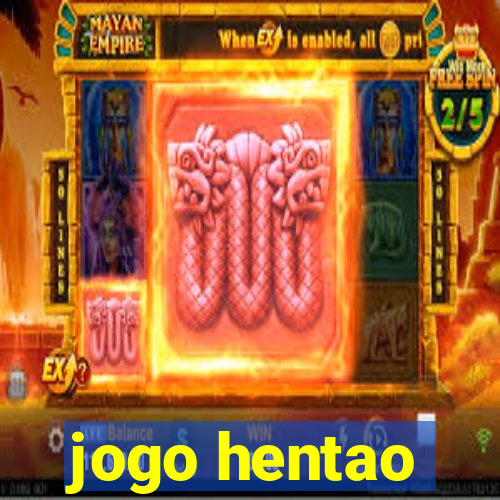 jogo hentao